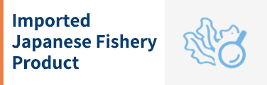 Imported Japanese Fishery Product圖